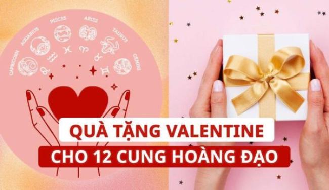Valentine của 12 cung hoàng đạo - Gợi ý những món quà ý nghĩa