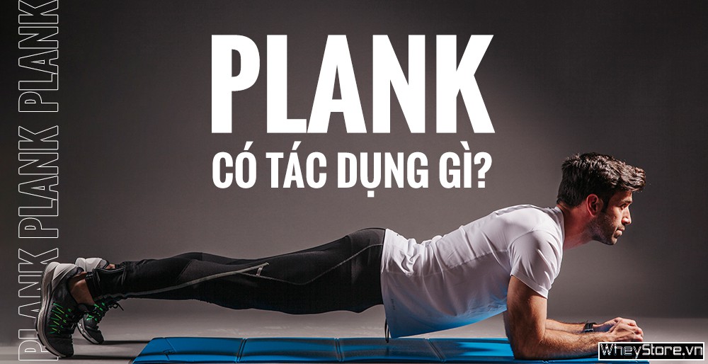 tập plank có tác dụng gì